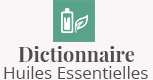 Dictionnaire huiles essentielles